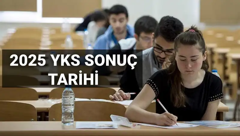 2025 YKS Sonuçları İçin Beklenen Tarih Belli Oldu