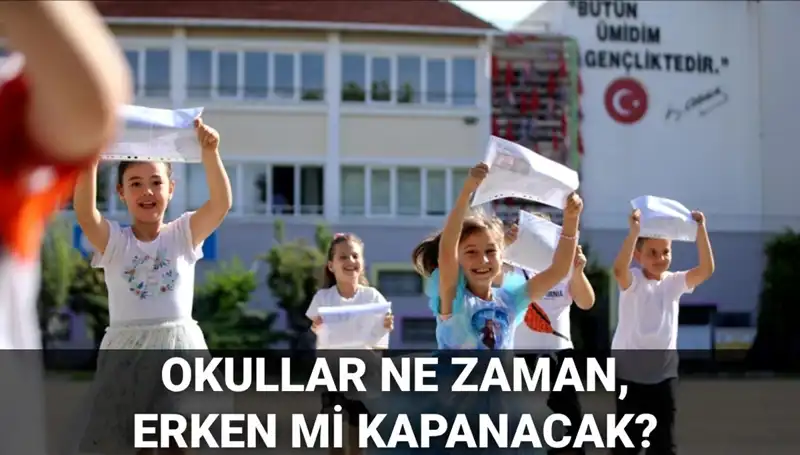Okullar Ne Zaman Kapanacak? Yaz Tatili İle Bayram Tatili Birleşecek Mi?