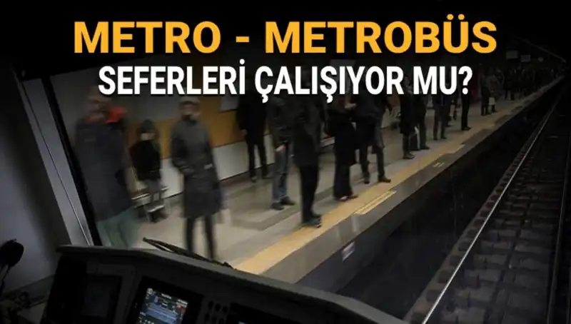 İstanbul'da Metrobüs ve Metro Hattı Çalışıyor Mu? Güncel Bilgiler