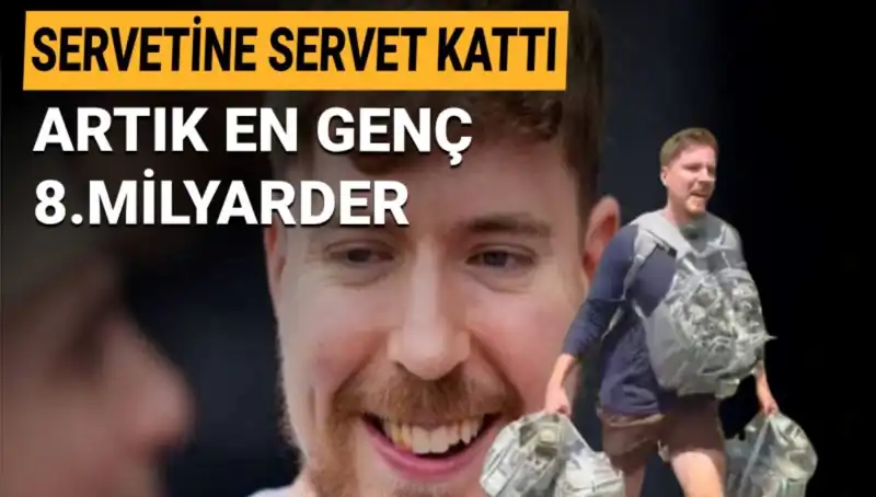 Youtuber MrBeast, 1 Milyar Dolar ile En Genç 8. Milyarder Olmayı Başardı