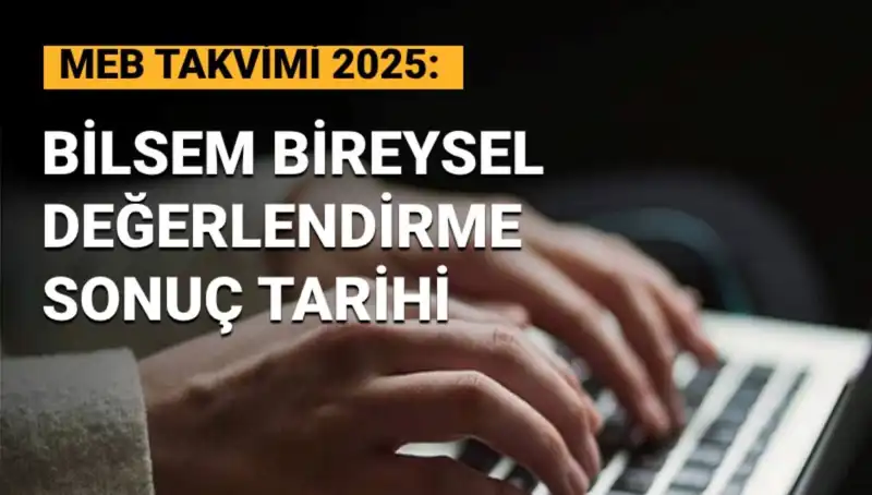 BİLSEM Sonuçları Ne Zaman Açıklanacak? İşte Beklenen Tarih