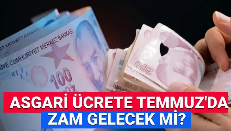 Asgari Ücrette Ara Zam Gelişmeleri: 2025 Temmuz'da Ne Olacak?