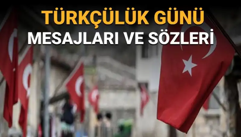3 Mayıs Türkçülük Günü: Tarihin Derinliklerinden Günümüze Gelen Anlamı