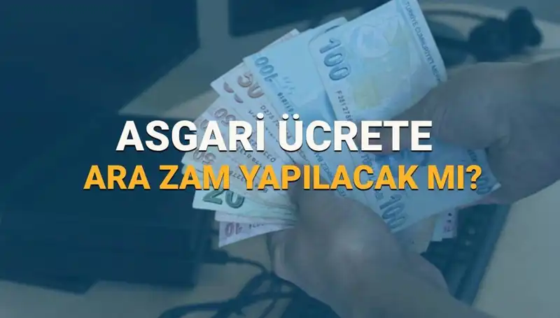 2025'te Asgari Ücrette Ek Zam Olacak Mı? Tüm Ayrıntılar Burada!