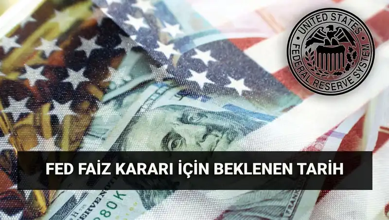 ABD Merkez Bankası'nın Faiz Kararı Temmuz Toplantısı! Beklentiler Neler?